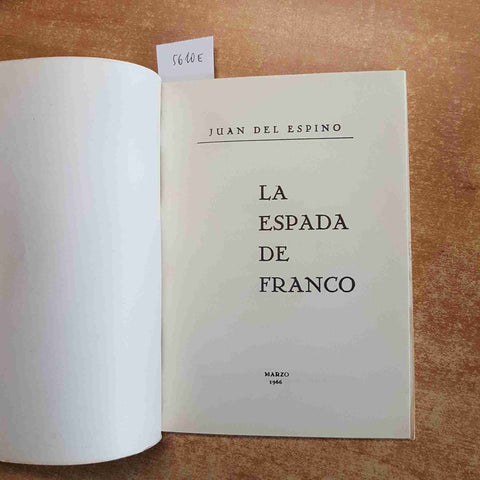 LA ESPADA DE FRANCO Juan del Espino 1966 EUROPA