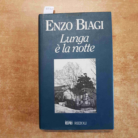 ENZO BIAGI LUNGA E' LA NOTTE 1° edizione RIZZOLI NUOVA ERI 1995