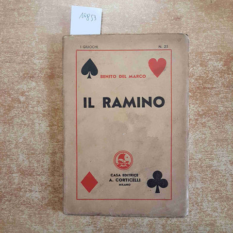 IL RAMINO Benito Del Marco 1936 CORTICELLI collana i giuochi n° 25