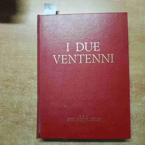 I DUE VENTENNI 1968 C.E.N. FASCISMO BALBO D'ANNUNZIO PASOLINI GRAZIANI GENTILE