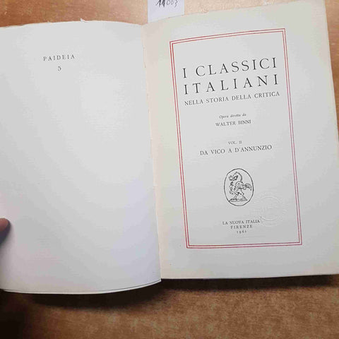 I CLASSICI ITALIANI NELLA STORIA DELLA CRITICA II da Vico a D'Annunzio 1961