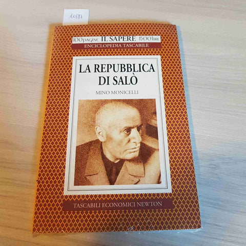 LA REPUBBLICA DI SALO' - MINO MONICELLI - NEWTON FASCISMO MUSSOLINI R.S.I.