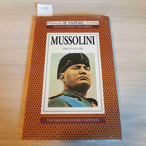 MUSSOLINI - PAOLO ALATRI - NEWTON