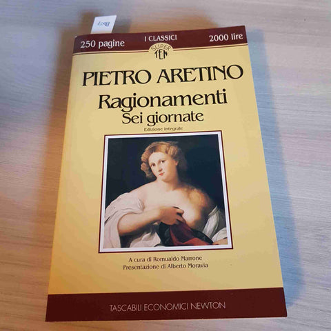 RAGIONAMENTI SEI GIORNATE - PIETRO ARETINO - NEWTON - 1993