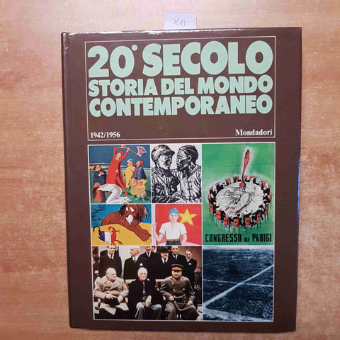 20° SECOLO STORIA DEL MONDO CONTEMPORANEO 1942/1956 MONDADORI volume 5