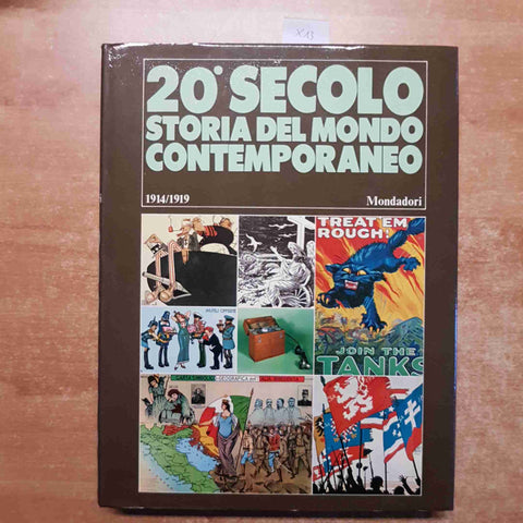 20° SECOLO STORIA DEL MONDO CONTEMPORANEO 1914/1919 MONDADORI volume 2