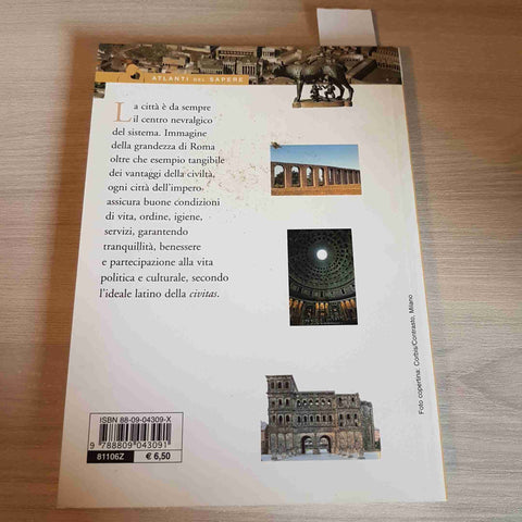 LA CITTA' ROMANA STORIA E VITA QUOTIDIANA - LIVIO ZERBINI - GIUNTI - 2005