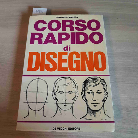 CORSO RAPIDO DI DISEGNO - DOMENICO MANERA - DE VECCHI EDITORE - 1971