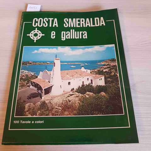 COSTA SMERALDA E GALLURA - 100 TAVOLE A COLORI - 1980