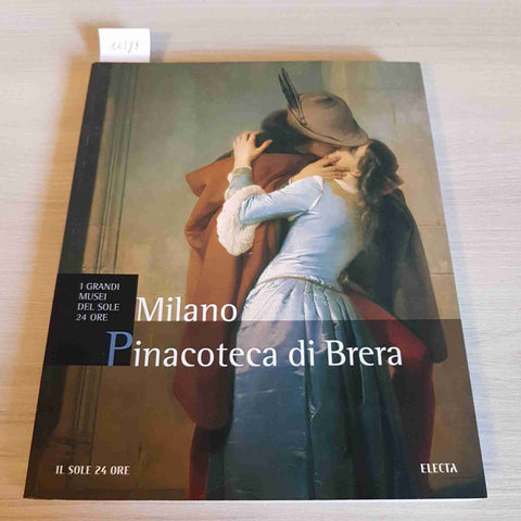 PINACOTECA DI BRERA - IL SOLE 24 ORE, ELECTA - 2005