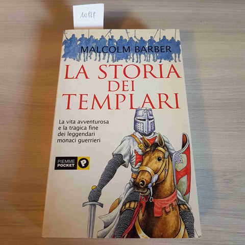 LA STORIA DEI TEMPLARI - MALCOLM BARBER - PIEMME - 2003