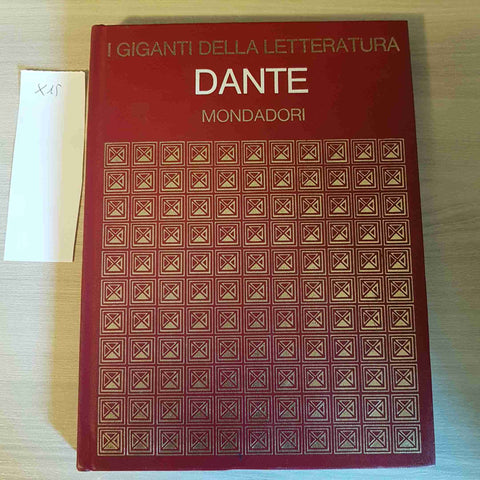 DANTE - I GIGANTI DELLA LETTERATURA - MONDADORI - 1971