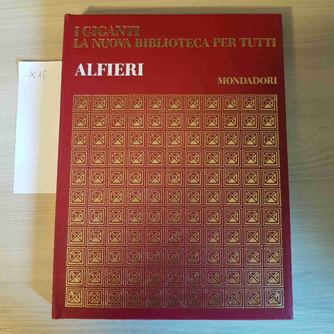 ALFIERI - I GIGANTI LA NUOVA BIBLIOTECA PER TUTTI - MONDADORI - 1969