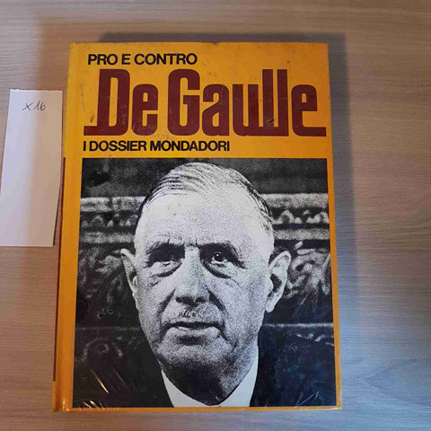 DE GAULLE - PRO E CONTRO I DOSSIER MONDADORI