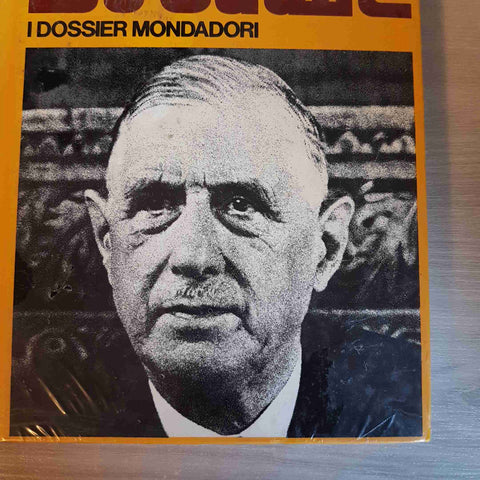 DE GAULLE - PRO E CONTRO I DOSSIER MONDADORI