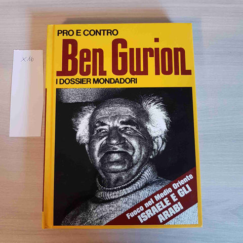 BEN GURION - PRO E CONTRO I DOSSIER MONDADORI - 1972