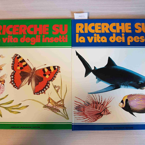 RICERCHE SULLA VITA DEGLI UCCELLI, INSETTI, PESCI - MONDADORI - 1974