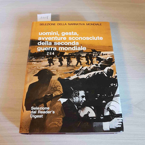 UOMINI, GESTA, AVVENTURE SCONOSCIUTE DELLA SECONDA GUERRA MONDIALE 1974 digest