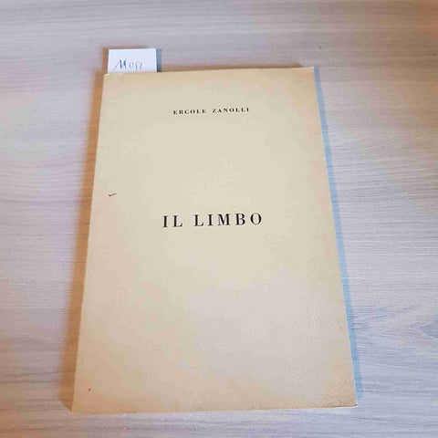 IL LIMBO - ERCOLE ZANOLLI - 1974 PAVIA - MARIO PONZIO 1°edizione