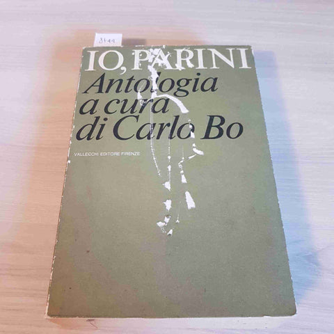 IO, PAPINI - ANTOLOGIA A CURA DI CARLO BO - VALLECCHI critica letteraria 1967