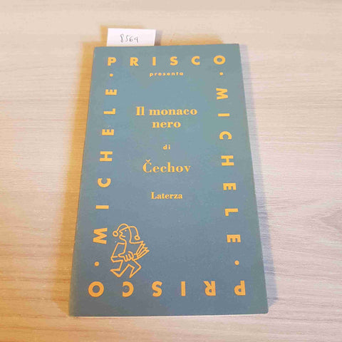 IL MONACO NERO DI CECHOV - MICHELE PRISCO - LATERZA - 1995