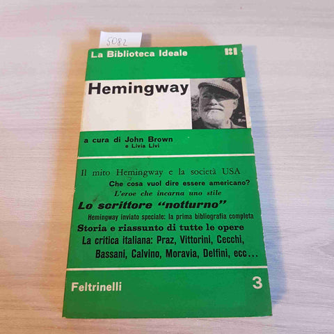 HEMINGWAY - JOHN BROWN - LA BIBLIOTECA IDEALE - FELTRINELLI - 1964