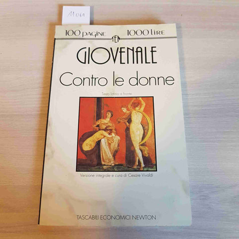 CONTRO LE DONNE - GIOVENALE - NEWTON - 1993