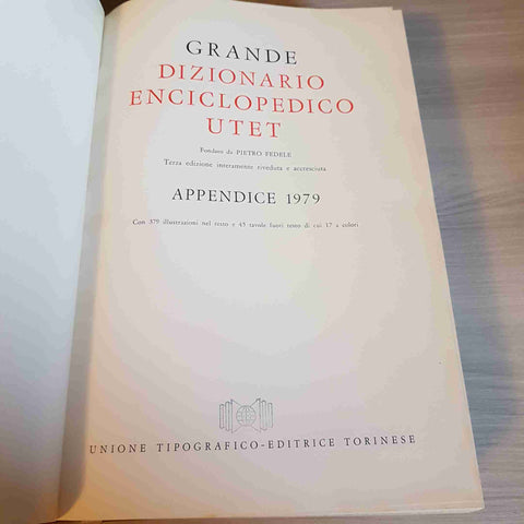 GRANDE DIZIONARIO ENCICLOPEDICO UTET APPENDICE 1979 - UNIONE TIPOGRAFICO - 1979