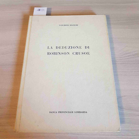 LA DEDUZIONE DI ROBINSON CRUSOE - TANCREDI BIANCHI - BANCA PROVINCIALE LOMBARDA