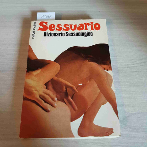 SESSUARIO DIZIONARIO SESSUOLOGICO - FORT PAUTRIER - EDIZIONI MEDITERRANEE - 1970