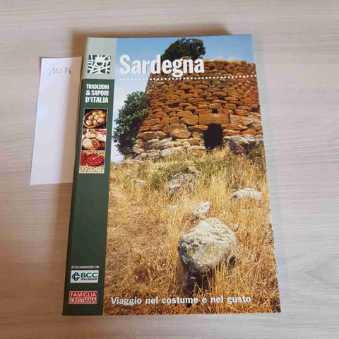 SARDEGNA - VIAGGIO NEL COSTUME E NEL GUSTO - FAMIGLIA CRISTIANA