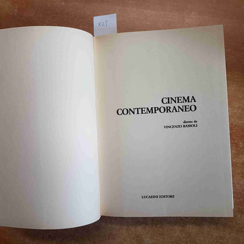 CINEMA CONTEMPORANEO dal 1959 a oggi - Vincenzo Bassoli 1981 LUCARINI