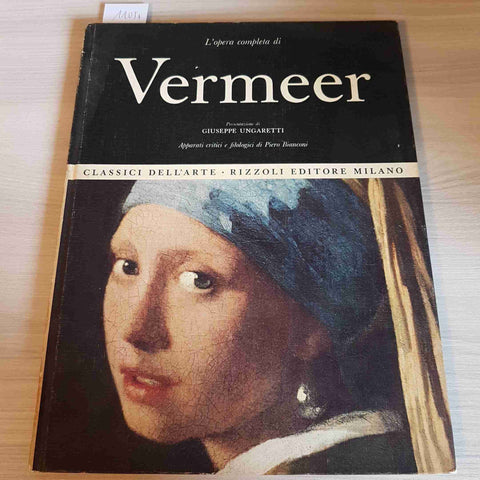 VERMEER - CLASSICI DELL'ARTE - GIUSEPPE UNGARETTI - RIZZOLI - 1966