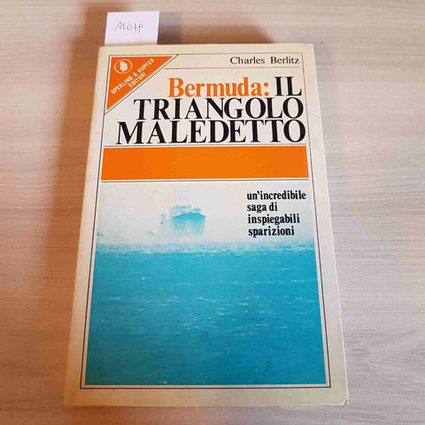 BERMUDA: IL TRIANGOLO MALEDETTO - CHARLES BERLITZ - SPERLING & KUPFER - 1985