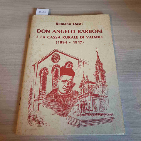 DON ANGELO BARBONI E LA CASSA RURALE DI VAIANO CREMASCO 1987 ROMANO DASTI crema