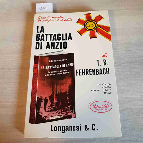 LA BATTAGLIA DI ANZIO - T. R. FEHRENBACH - LONGANESI & C. - 1969