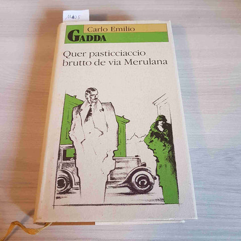 QUER PASTICCIACCIO BRUTTO DE VIA MERULANA - CARLO EMILIO GADDA - CDE - 1994