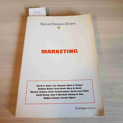 MARKETING - HARVARD BUSINESS REVIEW - STRATEGIQS EDIZIONI - 2007