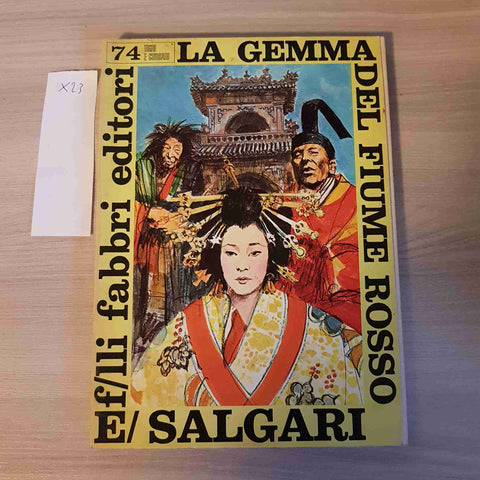 LA GEMMA DEL FIUME ROSSO 74 - EMILIO SALGARI - FABBRI EDITORI - 1969