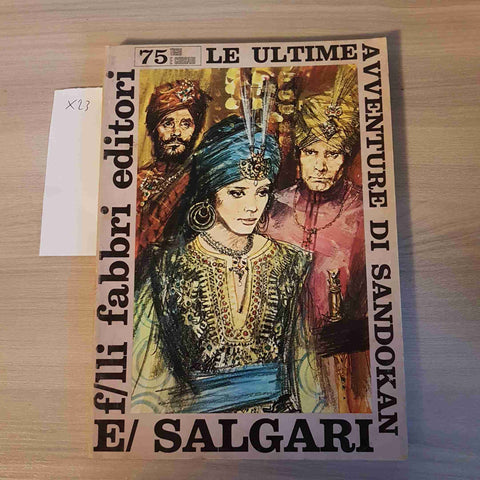 LE ULTIME AVVENTURE DI SANDOKAN 75 - EMILIO SALGARI - FABBRI EDITORI - 1969