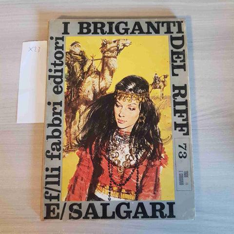 I BRIGANTI DEL RIFF 73 - EMILIO SALGARI - FABBRI EDITORI - 1969