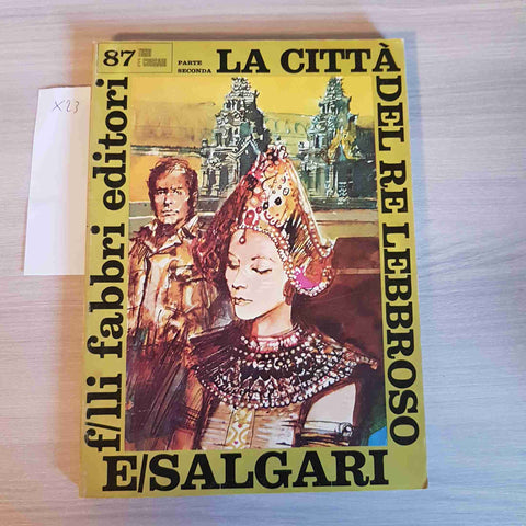 LA CITTA' DEL RE LEBBROSO 87 - EMILIO SALGARI - FABBRI EDITORI - 1970