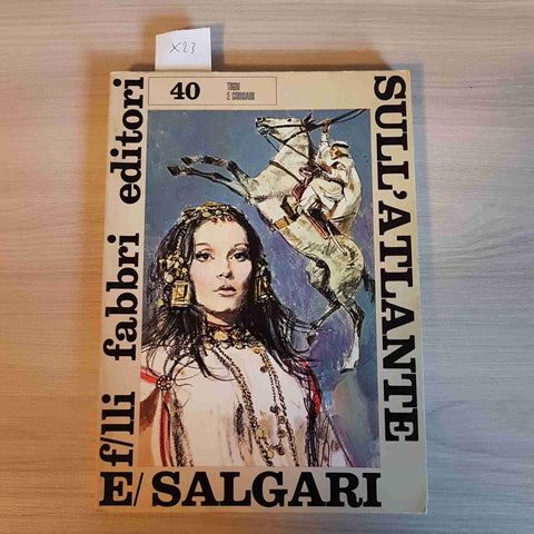 SULL'ATLANTE 40 - EMILIO SALGARI - FABBRI EDITORI - 1968