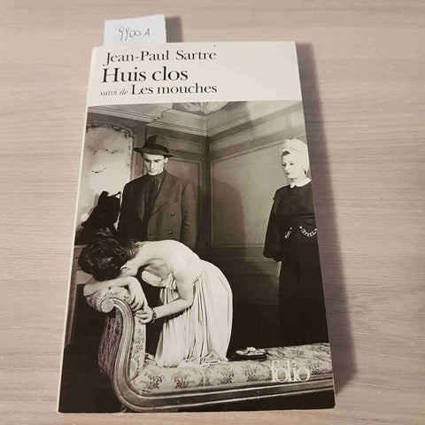 HUIS CLOS SUIVI DE LES MOUCHES - JEAN PAUL SARTRE - GALLIMARD - 2007