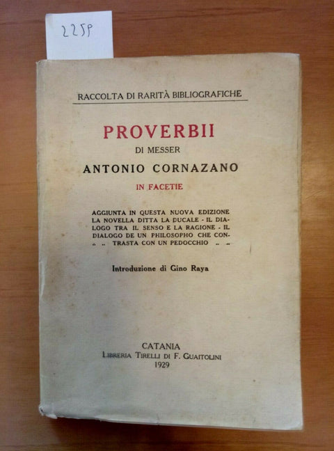 PROVERBII DI MESSER ANTONIO CORNAZANO IN FACETIE 1929 TIRELLI(2259)250