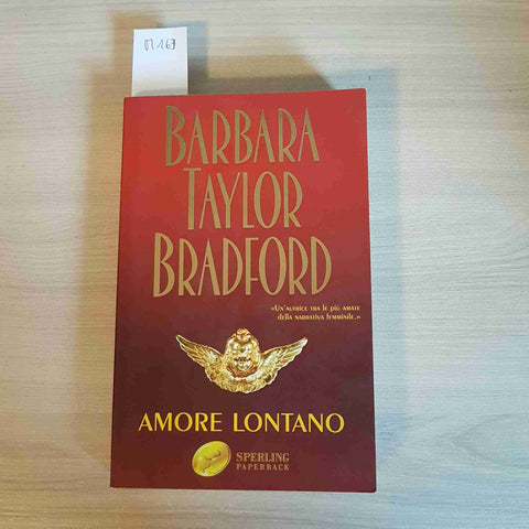 AMORE LONTANO - BARBARA TAYLOR BRADFORD - SPERLING PAPERBACK - 2004