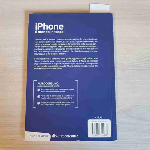 IPHONE IL MONDO IN TASCA - ALTROCONSUMO - 2016 guide pratiche consigli d'uso