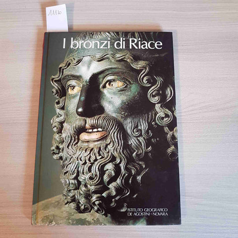 I BRONZI DI RIACE - DE AGOSTINI - 1981