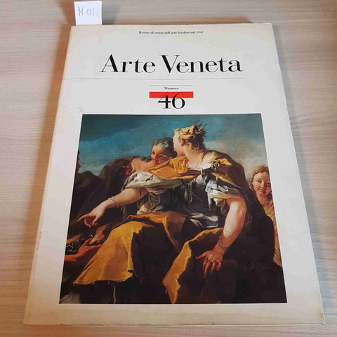 ARTE VENETA NUMERO 46 ELECTA 1994 tiziano cedini veronese pordenone mantegna