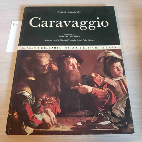 L'OPERA COMPLETA DEL CARAVAGGIO - CLASSICI DELL'ARTE RIZZOLI - 1967